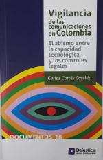 Vigilancia de las comunicaciones en Colombia.